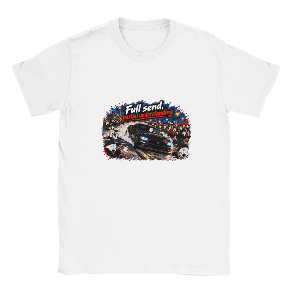 Full Send, Partial Understanding - Men's T-Shirt - White - product photo